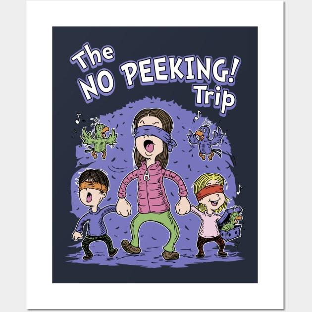 The No peeking trip Wall Art by Firebrander